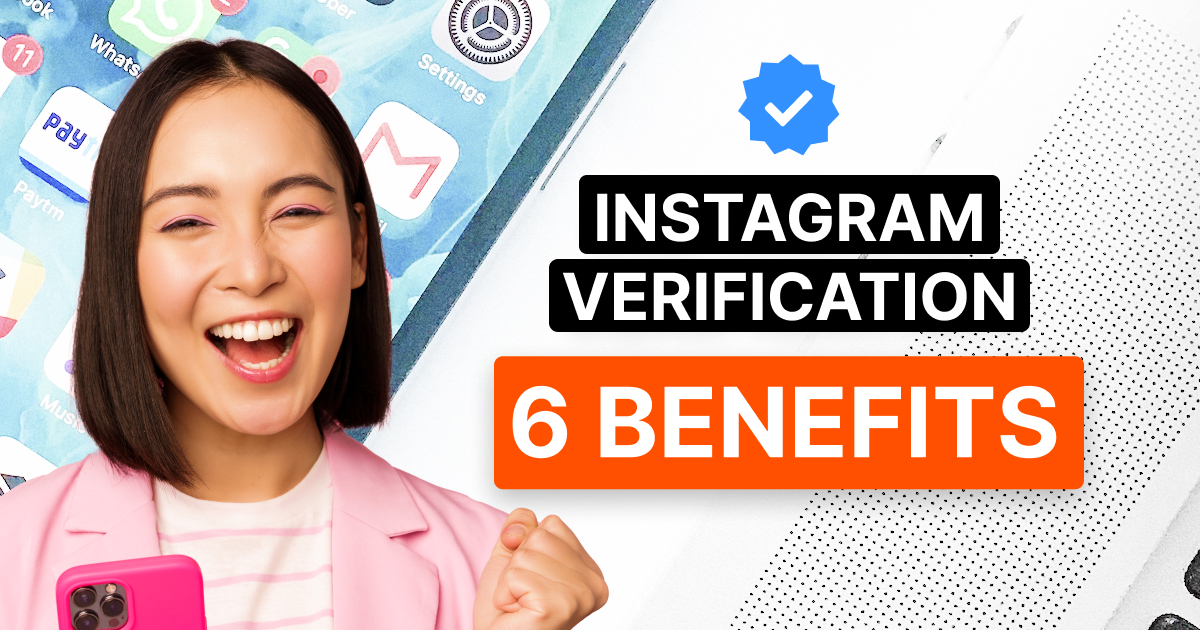 The benefits of buying Instagram verification